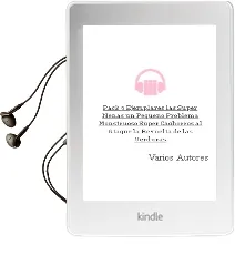 Descargar AudioLibro Pack 3 Ejemplares las Super Nenas (un Pequeño Problema Monstruoso ; Super Cachorros al Ataque; la Revuelta de las Verduras) de Varios Autores año 2002