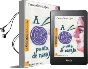 Descargar AudioLibro Punta de Navaja de Carmen Gomez Ojea año 2002