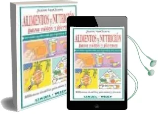 Descargar AudioLibro Alimentos y Nutricion para Niños y Jovenes: Actividades Superdive Rtidas para el Aprendizaje de la Ciencia de Janice Vancleave año 2002
