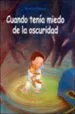 AudioLibro Cuando Tenia Miedo a la Oscuridad de Mireille D Allance