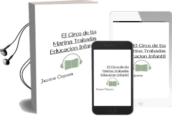 Descargar AudioLibro El Circo de tia Marina (Trabadas): Educacion Infantil de Jaume Copons año 2002