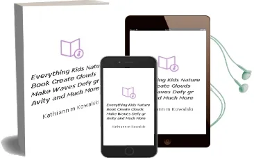 Descargar AudioLibro Everything Kids Nature Book : Create Clouds, Make Waves, Defy gr Avity and Much More! de Kathiann M. Kowalski año 2002