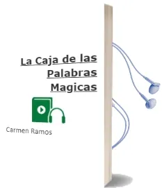 Descargar AudioLibro La Caja de las Palabras Magicas de Carmen Ramos año 2002