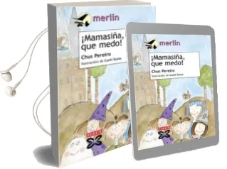 Descargar AudioLibro ¡Mamasiña, que Medo! de Maria Jesus Pereiro Santa año 2002