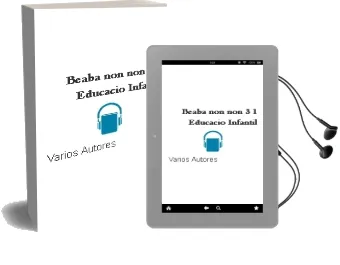 Descargar AudioLibro Beaba: Non, non 3: 1 Educacio Infantil de Varios Autores año 2002