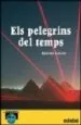 AudioLibro Els Pelegrins Dels Temps de Maximo Sancho