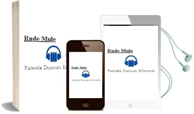 Descargar AudioLibro Rude Mule de Pamela Duncan Edwards año 2002