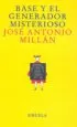 AudioLibro Base y el Generador Misterioso de Jose Antonio Millan