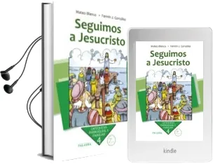 Descargar AudioLibro Seguimos a Jesucristo (Catequesis Parroquial y Familiar nº 4) (5ª ed) de Mateo Blanco año 2002