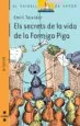 AudioLibro Els Secrets de la Vida de la Formiga Piga de Emili Teixidor
