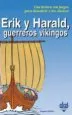 AudioLibro Erik y Harald, Guerreros Vikingos de Brigitte Evano