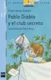 AudioLibro Pablo Diablo y el Club Secreto (2ª Ed.) de Francesca Simon