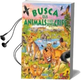 Descargar AudioLibro Els Animals i les Seves Cries de Varios Autores año 2002