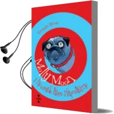 Descargar AudioLibro (Pe) Molly Moon i l Increible Llibre de Hipnotisme de Georgia Byng año 2002