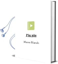 Descargar AudioLibro Piu piu de Merce Blanch año 2002