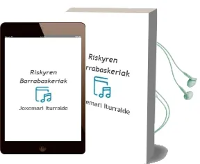 Descargar AudioLibro Riskyren Barrabaskeriak de Joxemari Iturralde año 2002