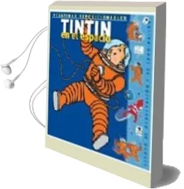 Descargar AudioLibro Tintin en el Espacio (Pegatinas Reposicionales) de Herge año 2002