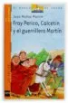 AudioLibro Fray Perico, Calcetin y el Guerrillero Martin de Juan Muñoz Martin