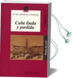 Descargar AudioLibro Cuba Linda y Perdida (8ª Ed.) de Maria Carmen De La Bandera año 2003