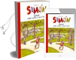 Descargar AudioLibro Simon en: Sabado ¿Que Vamos a Hacer hoy? de Juliet Pomes Leiz año 2003