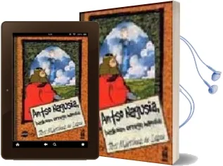 Descargar AudioLibro Antso Nagusia, Baskoien Errege Haundia de Toti Martinez De Lezea año 2003