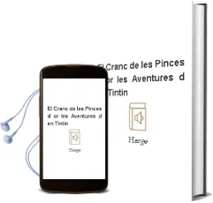 Descargar AudioLibro El Cranc de les Pinces d or (Les Aventures d en Tintin) de Herge año 2003