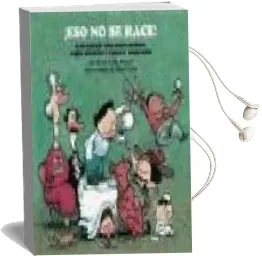 Descargar AudioLibro ¡Eso no se Hace!: Guia Infantil Sobre Malos Modales, Reglas Absur das y Etiqueta Inadecuada de Barry Louis Polisar año 2003
