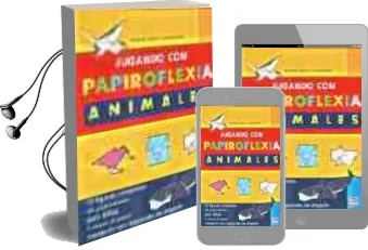 Descargar AudioLibro Jugando con Papiroflexia: Animales de Nobuyoshi Enomoto año 2003