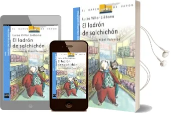 Descargar AudioLibro El Ladron de Salchichon de Luisa Villar Liebana año 2003