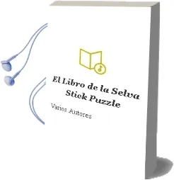 Descargar AudioLibro El Libro de la Selva (Stick & Puzzle) de Varios Autores año 2003