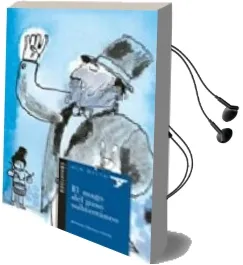 Descargar AudioLibro El Mago del Paso Subterraneo de Alfredo Gomez Cerda año 2003
