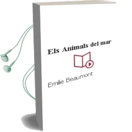 Descargar AudioLibro Els Animals del mar de Emilie Beaumont año 2003