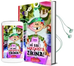 Descargar AudioLibro Hi bai Matxista Zikina¡ de Antton Dueso año 2003