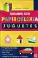 AudioLibro Jugando con Papiroflexia. Juguetes de Nobuyoshi Enomoto
