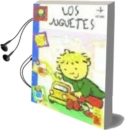Descargar AudioLibro Los Juguetes (Las Palabras de Tito) de Emanuela Bussolati año 2003