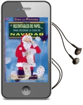 Descargar AudioLibro Recortables de Papel para Decorar la Casa en Navidad (Crea con pa Trones) de Mairon Dawindowski año 2003