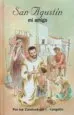 AudioLibro San Agustin, mi Amigo (Por los Caminos del Evangelio) de Santiago Insunza