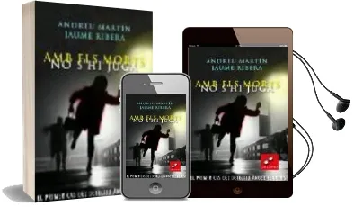 Descargar AudioLibro Amb els Morts no s hi Juga de Jaume Ribera año 2003