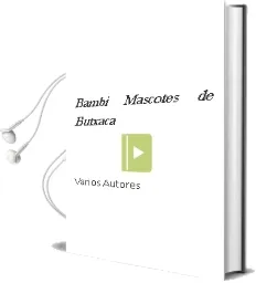 Descargar AudioLibro Bambi (Mascotes de Butxaca) de Varios Autores año 2003