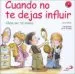 AudioLibro Cuando no te Dejas Influir: Como ser tu Mismo de Jim Auer