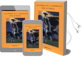 Descargar AudioLibro Los Perros de la Morrigan de Pat O Shea año 2003