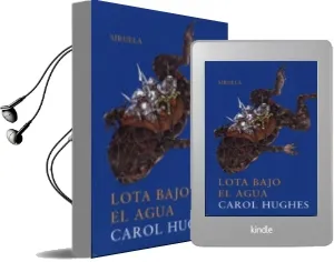 Descargar AudioLibro Lota Bajo el Agua de Carol Hughes año 2003