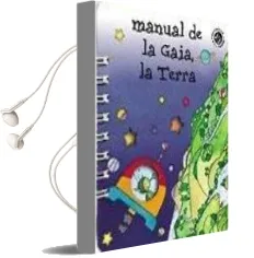 Descargar AudioLibro Manual de Gaia, la Tierra de Mariella Bussolati año 2003