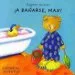 AudioLibro ¡A Bañarse, max! de Dagmar Geisler