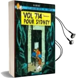 Descargar AudioLibro Vol 714 a Sidney (Les Aventures d en Tintin) de Herge año 2003