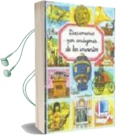 Descargar AudioLibro Diccionario por Imagenes de los Inventos de Varios Autores año 2003