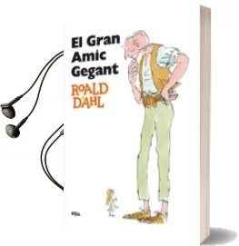 Descargar AudioLibro El Gran Amic Gegant de Roald Dhal año 2003