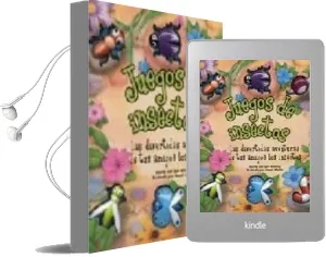 Descargar AudioLibro Juegos de Insectos: Las Divertidas Aventuras de tus Amigos los in Sectos de Sue Whiting año 2003