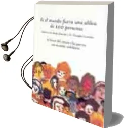 Descargar AudioLibro Si el Mundo Fuera una Aldea de 100 Personas de Ikeda Glas Kayako año 2003
