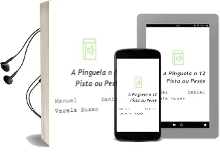 Descargar AudioLibro A Pinguela nº 12: ¿Pista ou Peste? de Manuel Daniel Varela Buxan año 2003